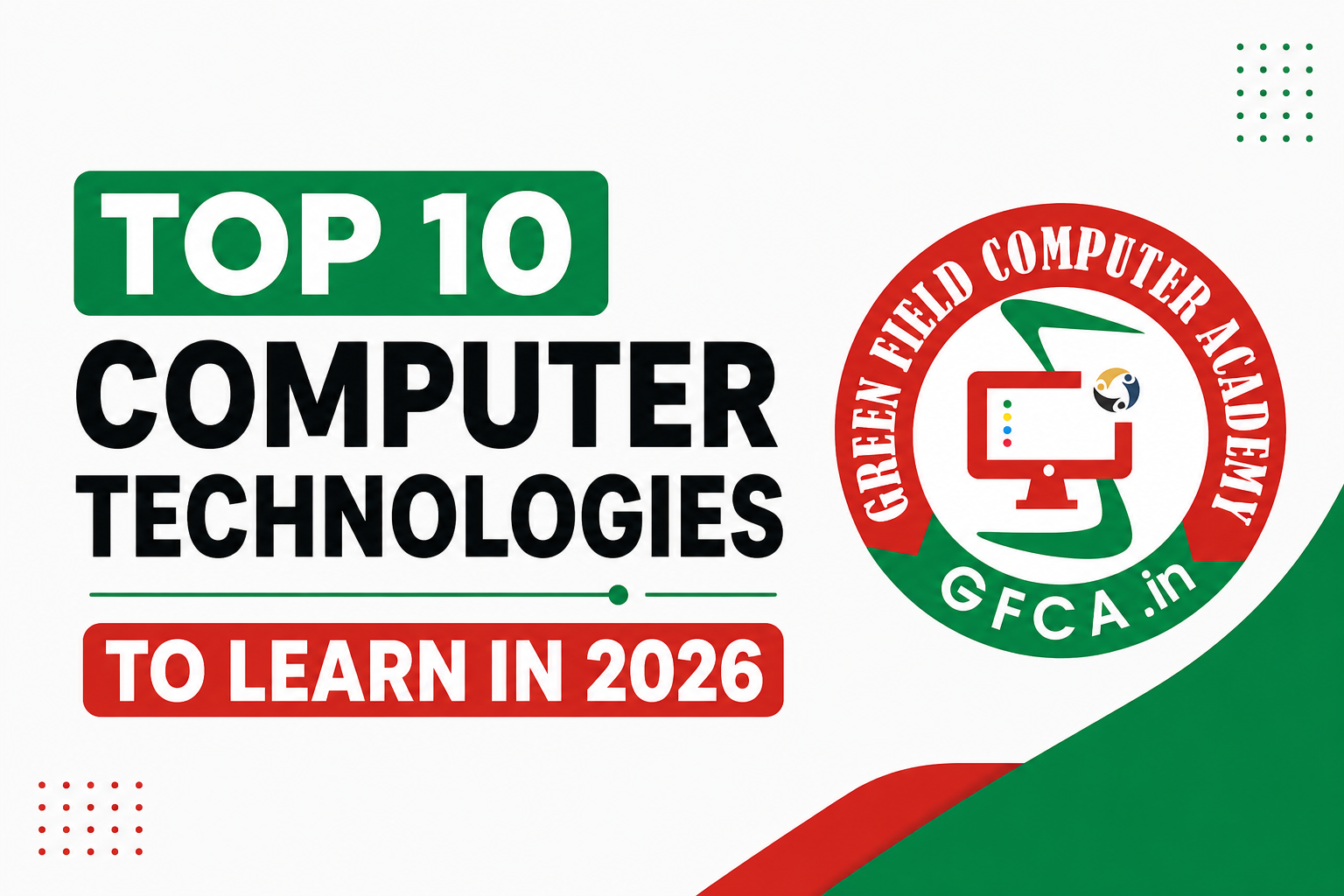 Top 10 Computer Technologies to Learn in 2026